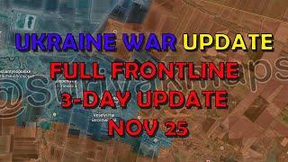 Ukraine Conflict (20241122): 3-Day Full Frontline Update