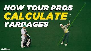 The Clever Strategy Pros Actually Use To Calculate Yardages l The Game Plan l Golf Digest