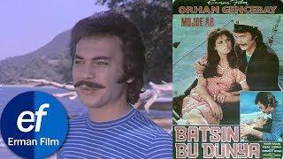 Batsın Bu Dünya (1975) - Orhan Gencebay & Müjde Ar