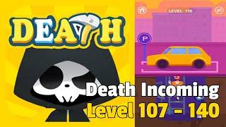 Death Incoming LEVEL 107-140 Walkthrough Gameplay