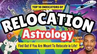 RELOCATION in Astrology: Are You Meant To Find Success & Happiness Far From Home? ️️#astrology