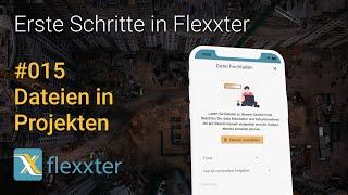 Flexxter erklärt: 015 - Dateien in Projekten speichern