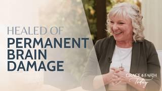 Healed of Permanent Brain Damage! - Donna Jones Testimony - Grace & Faith Today (S1E17)