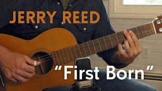 "First Born (Seidina)" Jerry Reed | Cover by Brooks Robertson | Solo Fingerstyle Guitar