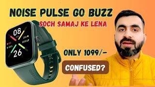 Noise Pulse Go Buzz Smartwatch || Confused?Soch Samaj ke lena || Bluetooth calling feature