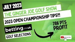 151st Open Championship | Final Major of the year | Ginger Joe's Golf Betting Tips | Betting.co.uk |