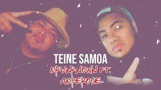 MRUNKNOWN ft. AMBEROSE Teine Samoa