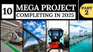 India's Top 10 Mega #infrastructure Projects Completing in 2025– Part-2  #infrastructuredevelopment