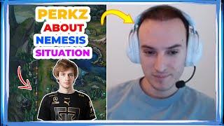 Perkz About NEMESIS Situation 