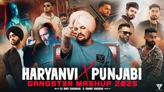 Haryanvi X Punjabi Gangster Mashup 2025 | Sidhu Moosewala | Yo Yo Honey Singh | Shubh | Sunny Hassan