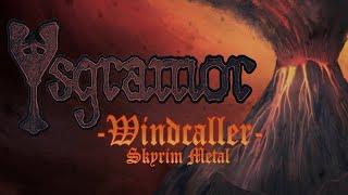 YSGRAMOR - Windcaller [Official Lyric Video] | Skyrim Metal