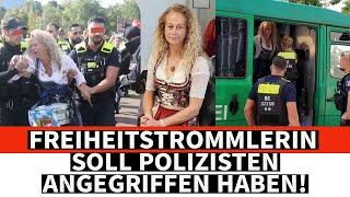 FREIHEITSTROMMLERIN SOLL POLIZISTEN ANGEGRIFFEN HABEN!