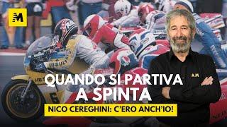 Nico Cereghini: la partenza a spinta, fascino e dannazione || C'ero anch'io!