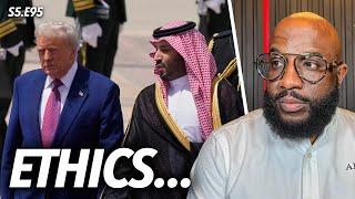 Ethics | Trump Arrive In Saudi Arabia, Talks Qatar Plane, New Graphic Details In Diddy Case | S5.E95