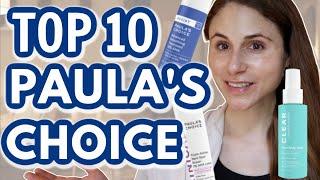 Top 10 PAULA'S CHOICE skin care products| Dr Dray