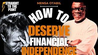 THE DILIGENT MINDSET FOR (automatic) FINANCIAL INDEPENDENCE | Dr Mensa Otabil