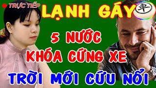 [TRỰC TIẾP CỜ TƯỚNG]:  NGÔ LAN HƯƠNG Bật Mí 5 Nước Khóa Cứng Xe Lạnh Gáy