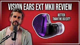 Vision Ears’ Most Complete IEM? | Vision Ears EXT MK II Review