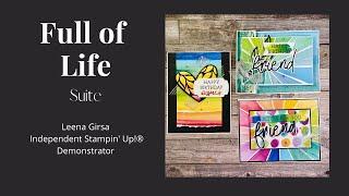 Three FUN Ideas with the Full of Life Suite by Stampin’ Up!®