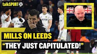 Are Leeds United DOOMED to get relegated!? ⬇️ Danny Mills says the club is BANG in trouble! 