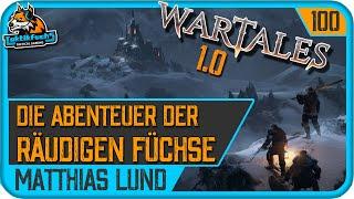 WARTALES 1.0 | Die räudigen Füchse | #100 Matthias Lund (schwer / deutsch)