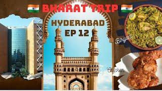  BHARAT TRIP  | DAY 12 | HYDERABAD CITY | CHARMINAR | BIRYANI |