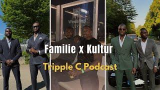 Rolle der Familie in verschiedenen Kulturen | TRIPPLE C PODCAST