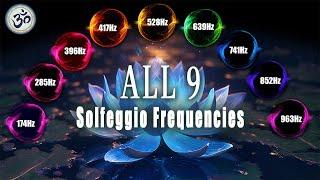 All 9 Solfeggio Frequencies, Full Body Healing, Healing Body, Mind And Spirit, Healing Music