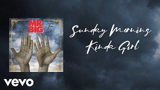 Mr. Big - "Sunday Morning Kinda Girl" - Official Visualiser