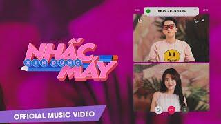 XIN ĐỪNG NHẤC MÁY | B RAY X HAN SARA [OFFICIAL MV]