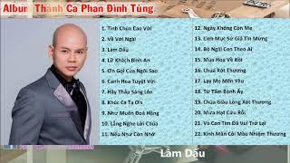 Thánh Ca 22 Bài Hát Thánh Ca Hay Nhất-Phan Đình Tùng