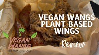 THE BEST PLANT BASED CHIK'N WINGS FROM VEGAN WANGS