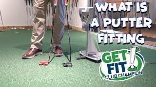 Club Champion Putter Fitting