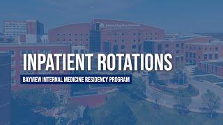 Residency Training Tracks and Inpatient Rotations : Bayview Internal Medicine Residency Program