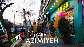 IRAN 2022 Karaj Azimiyeh 1 Day Before Nowruz/ حال و هوای نوروز در عظیمیه  کرج یکروز قبل از تحویل سال