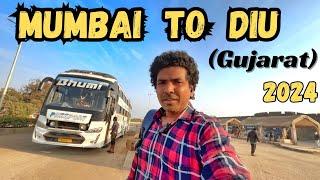 Mumbai to Diu By BUS || 2024