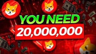 HOW MUCH WILL 20,000,000 SHIBA INU COIN BE WORTH BY 2025? (SHIB)