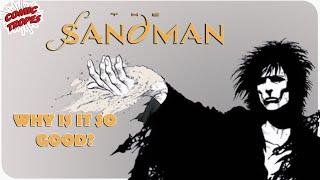 Sandman: Why is it So Good?