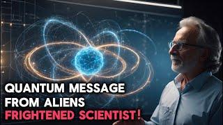 Aliens Are Using Quantum Communication to Connect with Us: Here’s Why We Should Be Worried!”