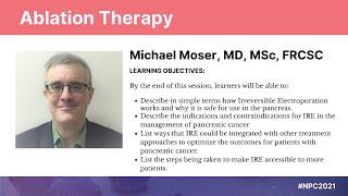 Ablation Therapy with Michael Moser, MD, MSc, FRCSC NPC2021