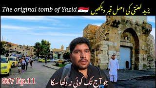  Yazeed ki Qabar | Original Grave Of Yazeed | S07 Ep.11| Pakistan to Syria by air travel | yazid