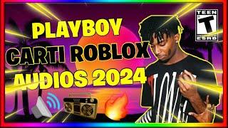 NEW 2024-2025 BYPASSED ROBLOX ID *WORKS* AUDIOS, CODES, (PLAYBOY CARTI) SONGS