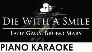 Lady Gaga, Bruno Mars - Die With A Smile - Piano Karaoke Instrumental Cover with Lyrics