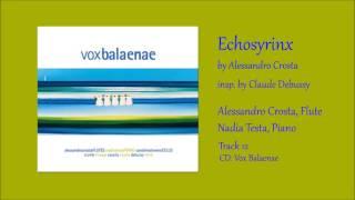 Echosyrinx by Alessandro Crosta - C. Debussy - Alessandro Crosta electric amplified flute