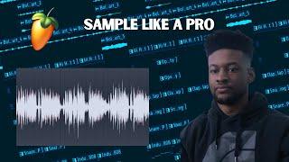 HOW TO SAMPLE LIKE A PRO | BEGINNER FL STUDIO TUTORIAL