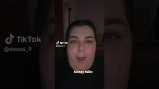 Money talks ? #tiktok #viralvideo #fun #shorts