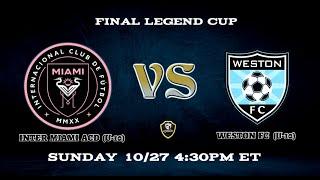 Inter Miami ACD (U-10).  Weston FC  (U-10)  // Final Legend Cup