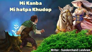 MI KANBA MI HATPA KHUDOP || Phunga Wari