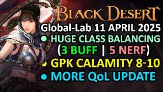 HUGE CLASS BALANCING, GOLDEN PIG KING CALAMITY 8-10 (BDO Global Lab Update, 11 APRIL 2025)