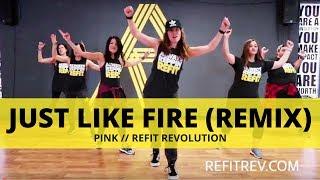 "Just Like Fire" (Remix) || Pink || Cardio Dance Fitness || REFIT® Revolution